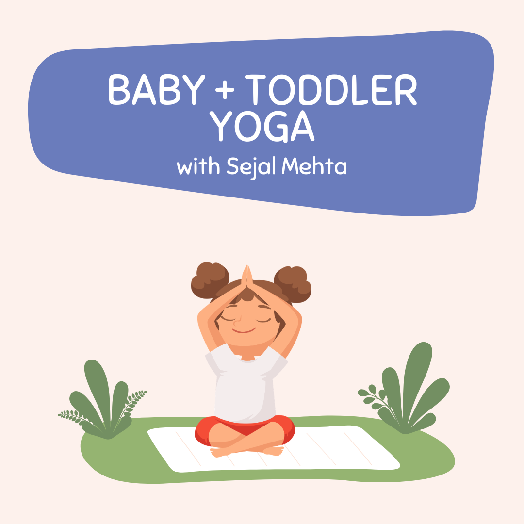 Baby + Toddler Yoga