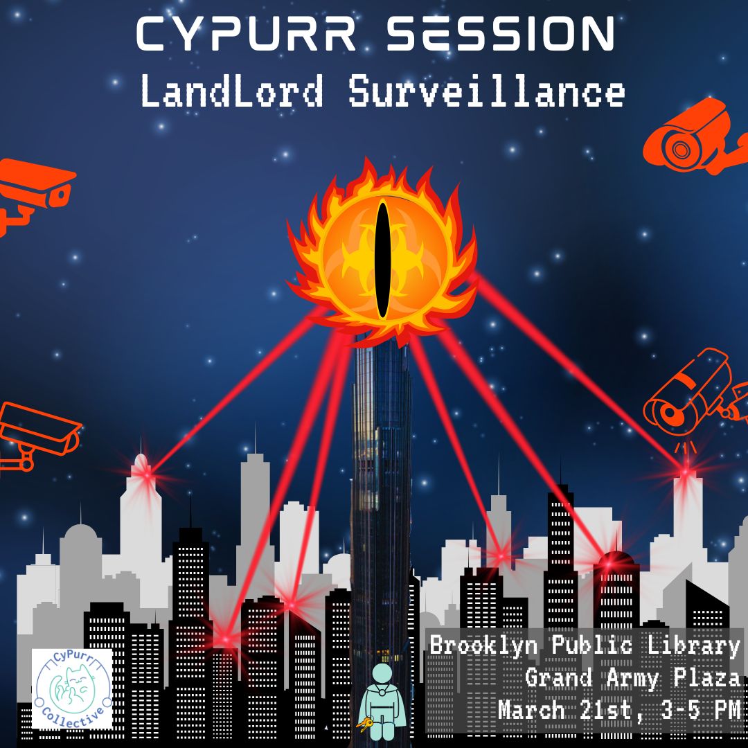CyPurr Session: Landlord Surveillance | Brooklyn Public Library