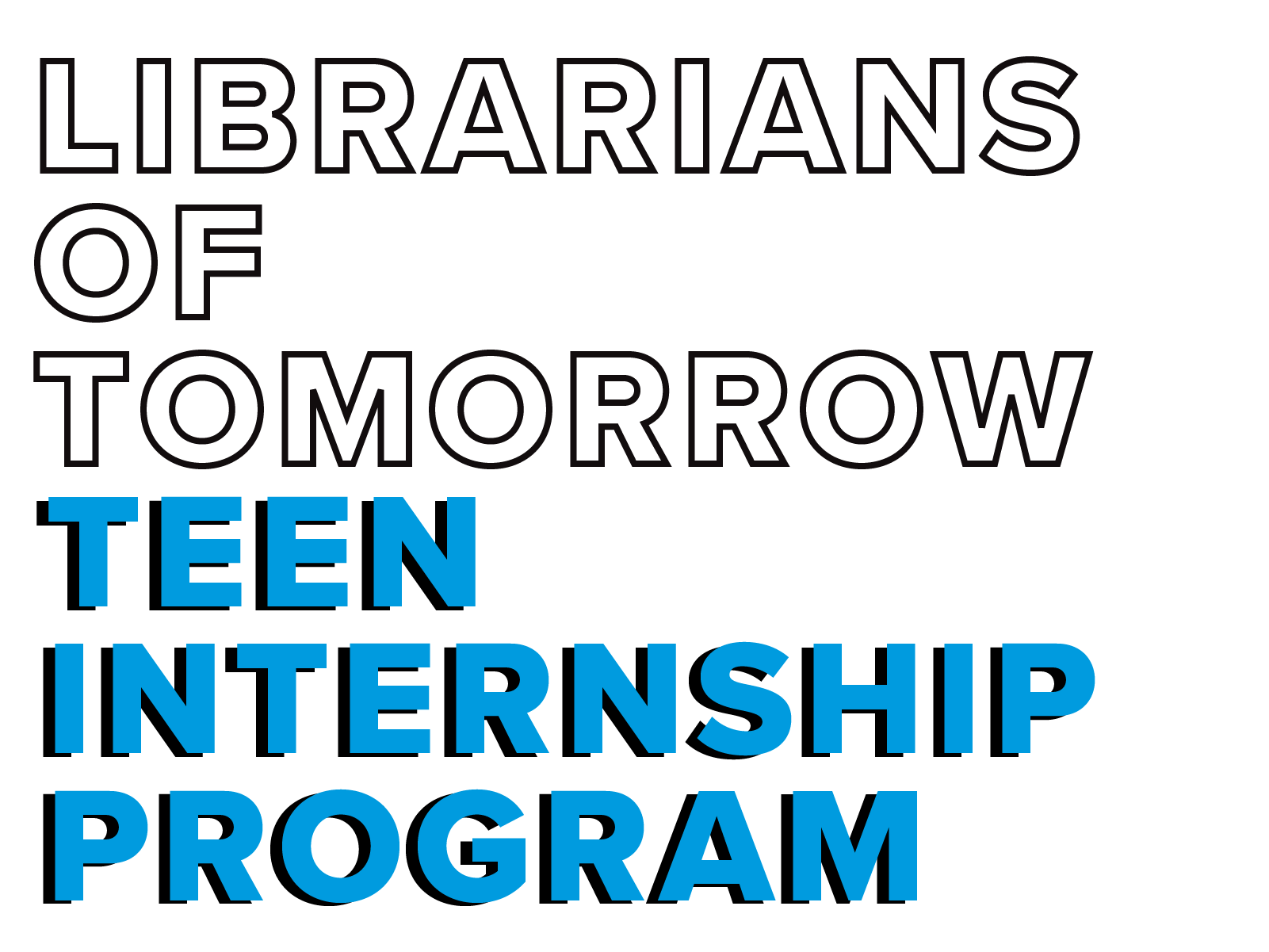 Librarians of Tomorrow: Teen Internship Program