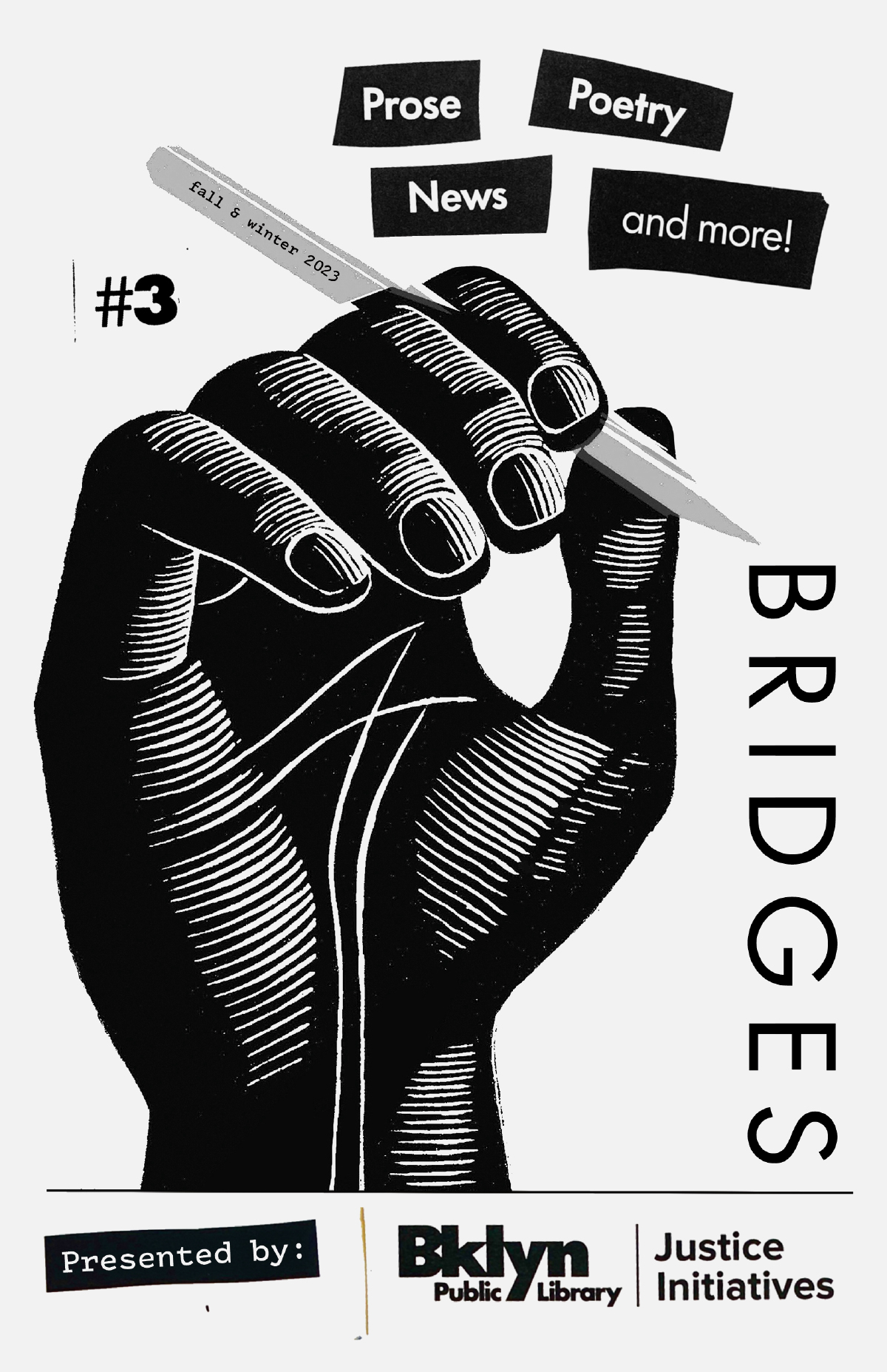 A block print drawing of a hand holding a pencil writes the title  "Bridges" across the cover of this zine.