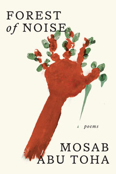 The book cover for Forest of Noise by Mosab Abu Toha