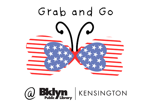 A Butterfly made out of blue with white stars and red and white stripes on the wings, with the words Grab and Go at Brooklyn Public Library Kensington.