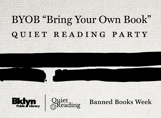 BYOB: Bring Your Own Book Quiet Reading Party for Banned Books Week