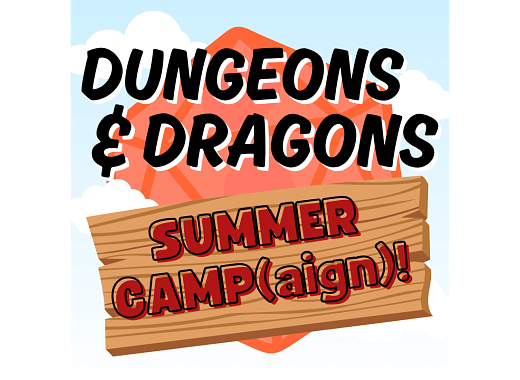 dungeons and dragons summer camp(aign)