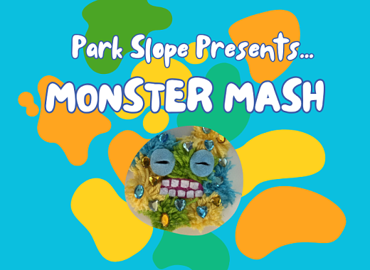 Text: Park Slope Presents... Monster Mash