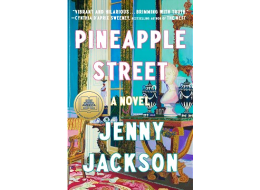 Book jacket for "Pineapple Street" by Jenny Jackson