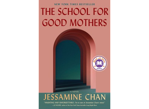 Book jacket for "The School For Good Mothers" by Jessamine Chan