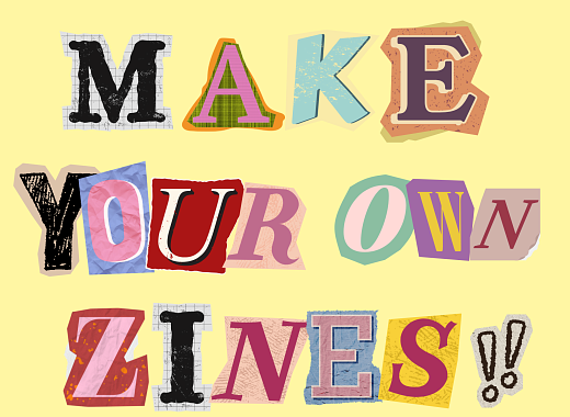 Make your own zines